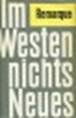 Erich Maria Remarque: Im Westen nichts N