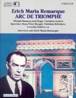 Arc de Triomphe, 1 Cassette: Erich M. Remarque,