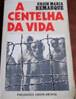 http://img.olx.pt/images_olxpt/838280049_1_1000x700_a-centelha-da-vida-de-erich-maria-remarque-trad-jos-saramago-cascais.jpg