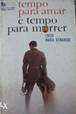 http://img.olx.pt/images_olxpt/833152175_1_1000x700_tempo-para-amar-e-tempo-para-morrer-erich-maria-remarque-1977-oeiras_rev001.jpg