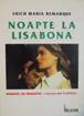 NOAPTE LA LISABONA de ERICH MARIA REMARQUE , 1997
