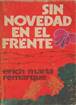 Militaria: SIN NOVEDAD EN EL FRENTE DE ERICH MARIA REMARQUE - Foto 1 - 38534226