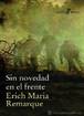 Libros de segunda mano: Sin novedad en el frente (gl). - Remarque, Erich Maria. - Foto 1 - 50964613