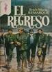 Libros de segunda mano: LIBRO N 572 - EL REGRESO - ERICH MARIA REMARQUE - Foto 1 - 48937334