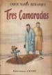 Tres Camaradas Erich Maria Remarque